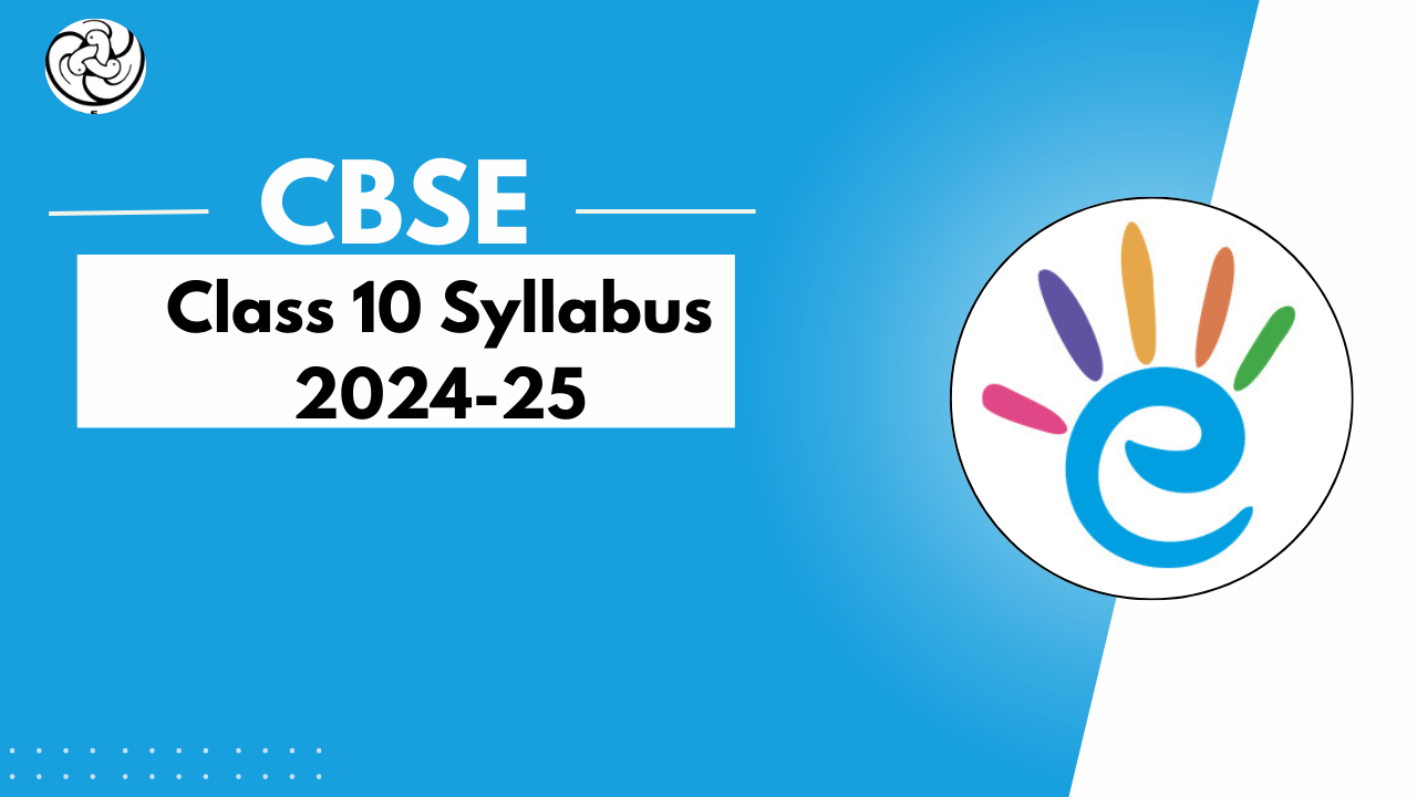 CBSE Class 10 Syllabus 2024-25 - PDF Download 